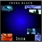 Infra Black : System